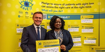 Will Quince, MP and Marsha De Cordova, MP at the Eyes Have It campaign