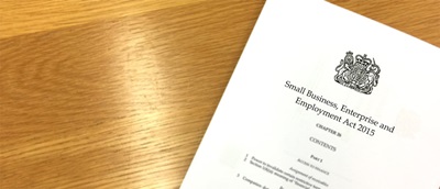 Small Business enterprise and employment act 2015