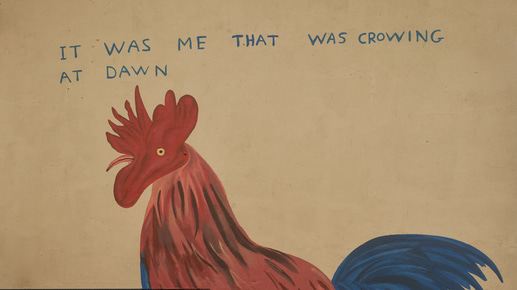 A mural in the recognisable David Shrigley style of a red, blue and brown cockerel. Blue text in capitals states: It was me that was crowing at dawn. Now you know