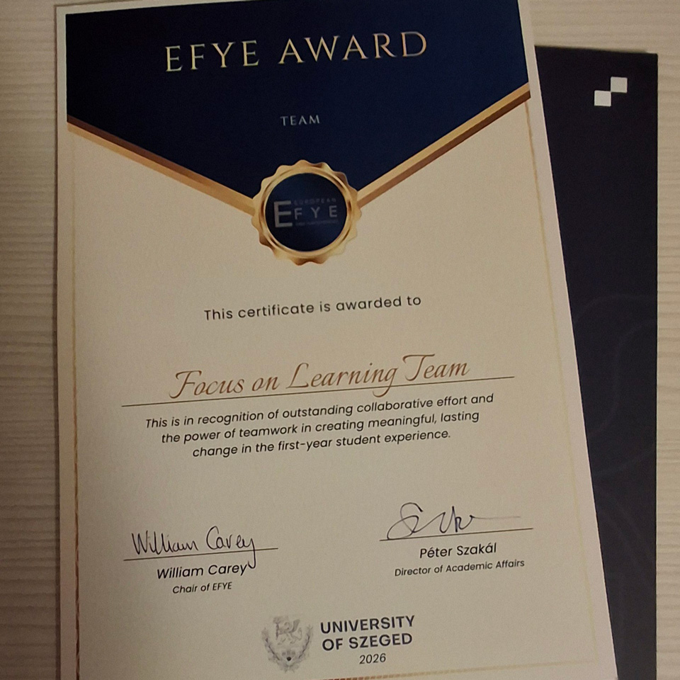 A certificate recognising the Focus on Learning team for the EFYE Award, specifically for collaboration and teamwork “in creating meaningful, lasting change in the first year student experience”