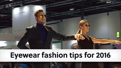 Eyewear fashion tips for 2016